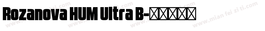 Rozanova HUM Ultra B字体转换
